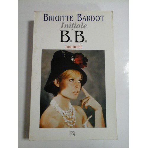 Initiale B.B. memorii - BRIGITTE BARDOT Initiale B.B. memorii - BRIGITTE BARDOT